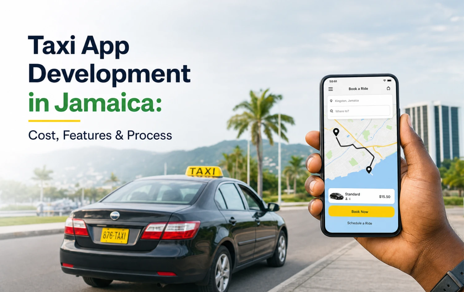Taxi App Development in Jamaica: Cost, Features & Process
