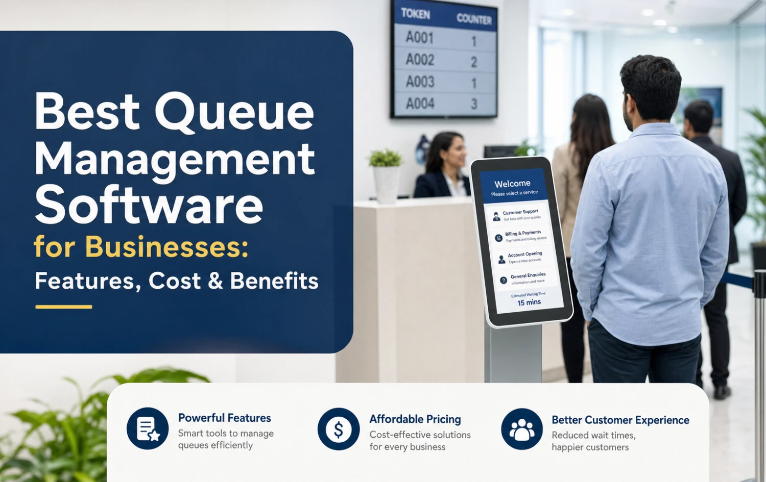 Best Queue Management Software for Businesses: Features, Cost & Benefits