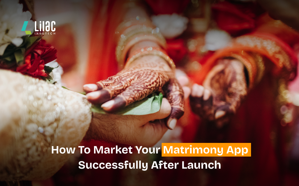 Grow your matrimony app with insights from a matrimony app development company